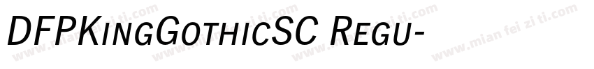 DFPKingGothicSC Regu字体转换